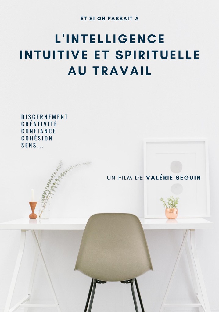 Et si on passait à l'intelligence intuitive et spirituelle au travail poster