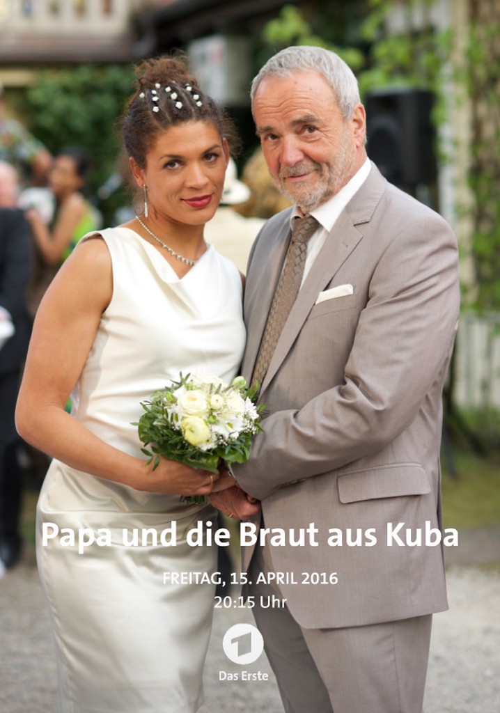 Papa und die Braut aus Kuba poster