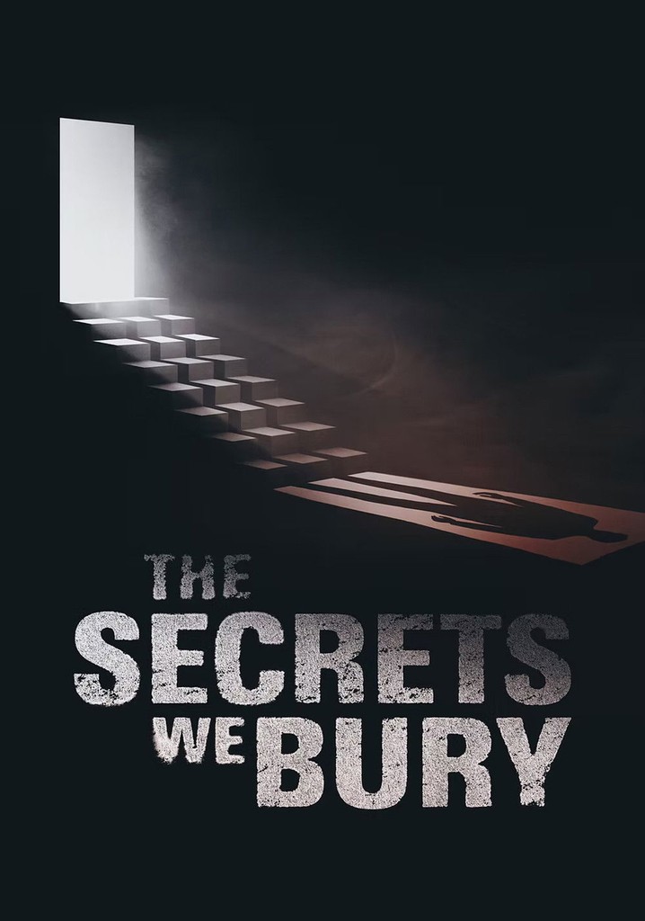 The Secrets We Bury poster