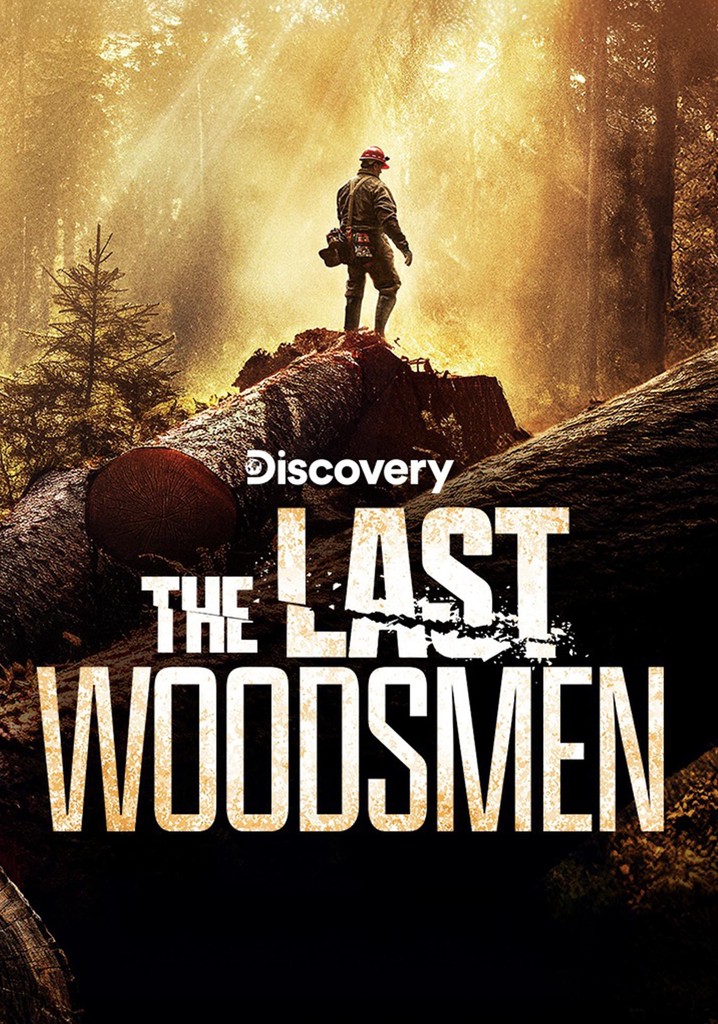 The Last Woodsmen poster