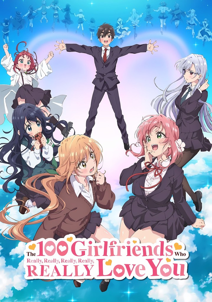 The 100 Girlfriends Who Really, Really, Really, Really, REALLY Love You poster