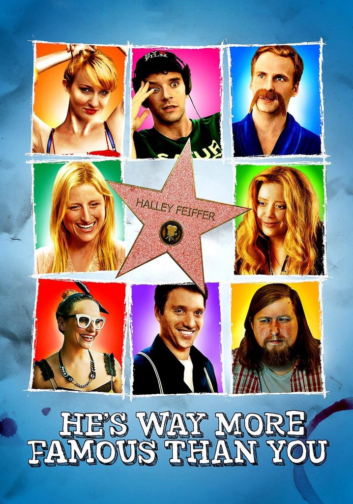 He's Way More Famous Than You poster