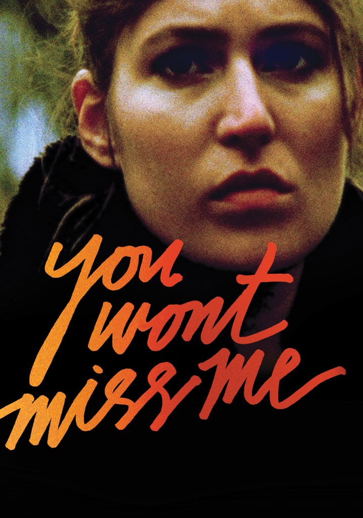 You Wont Miss Me poster