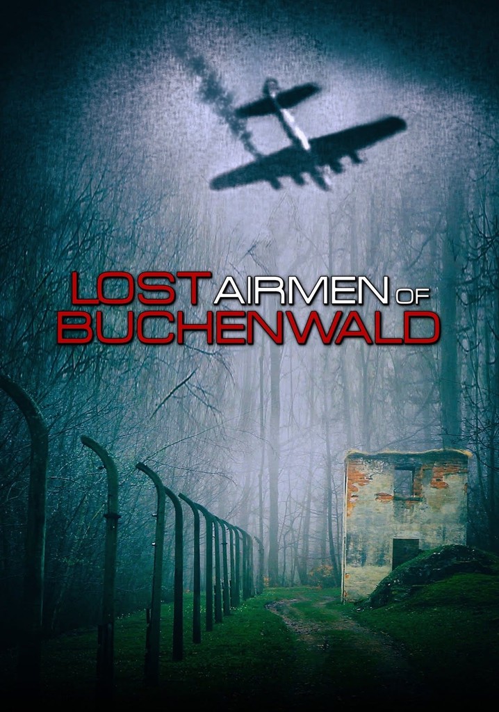 Lost Airmen of Buchenwald poster