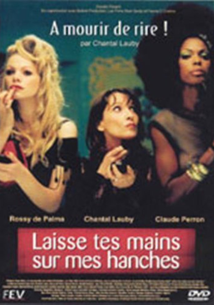 Leave Your Hands on My Hips poster