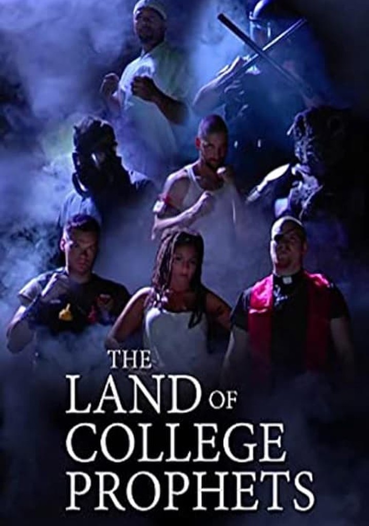 The Land of College Prophets poster