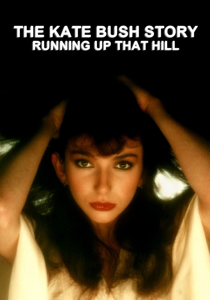 The Kate Bush Story: Running Up That Hill poster
