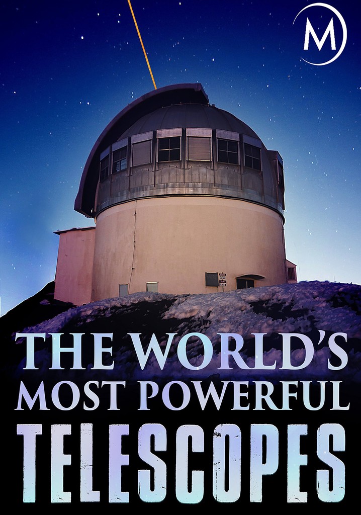 The World's Most Powerful Telescopes poster