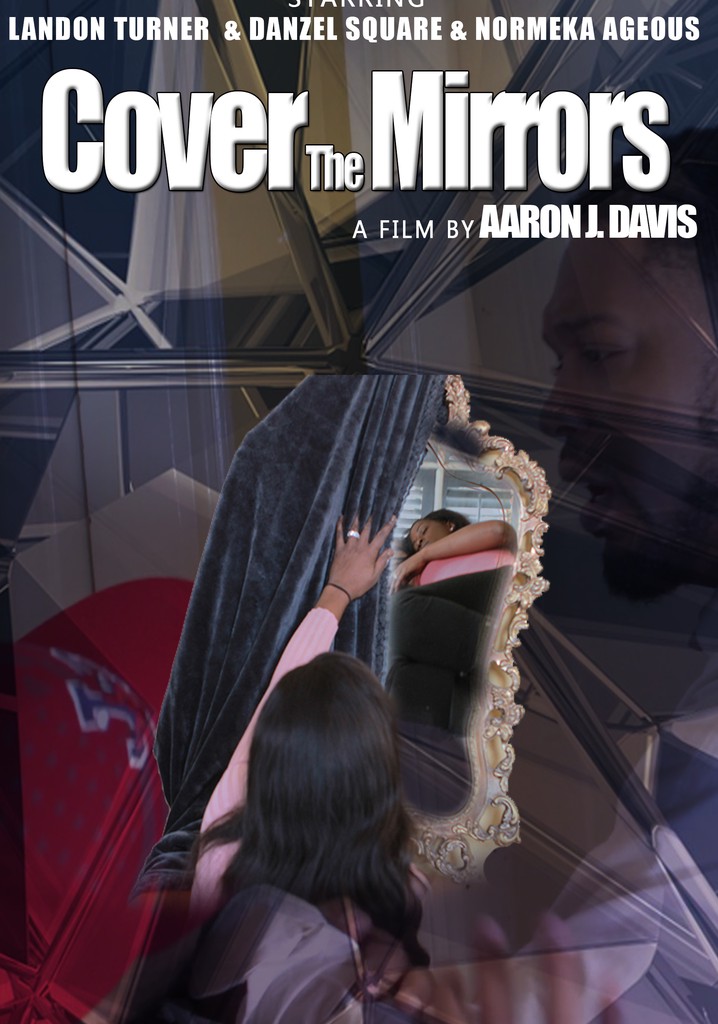 Cover the Mirrors poster
