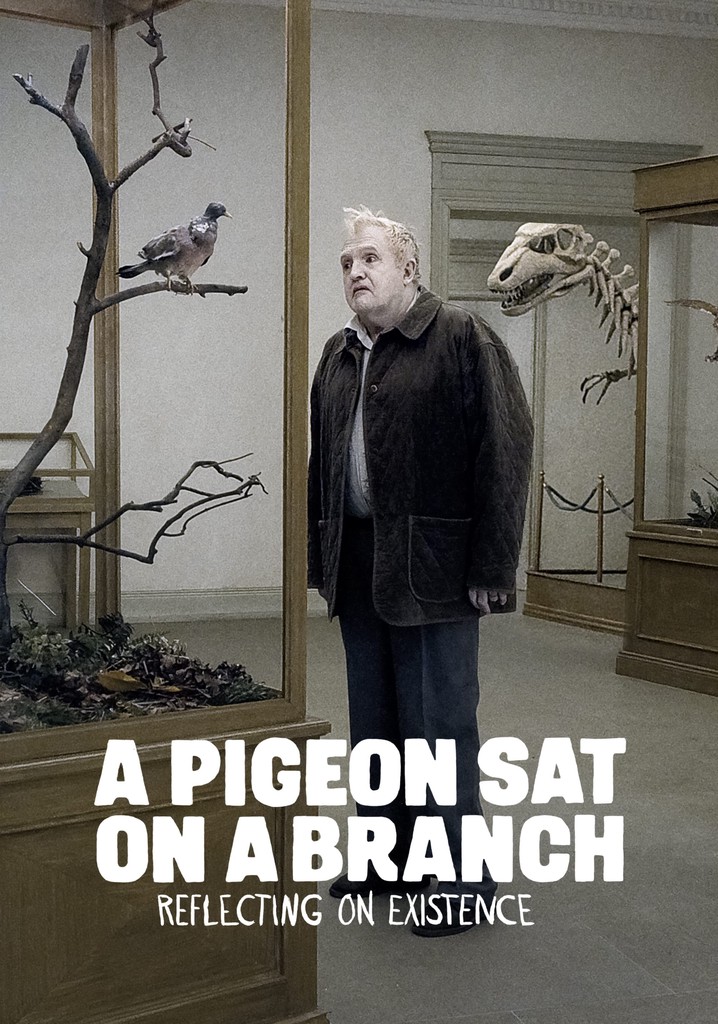 A Pigeon Sat on a Branch Reflecting on Existence poster