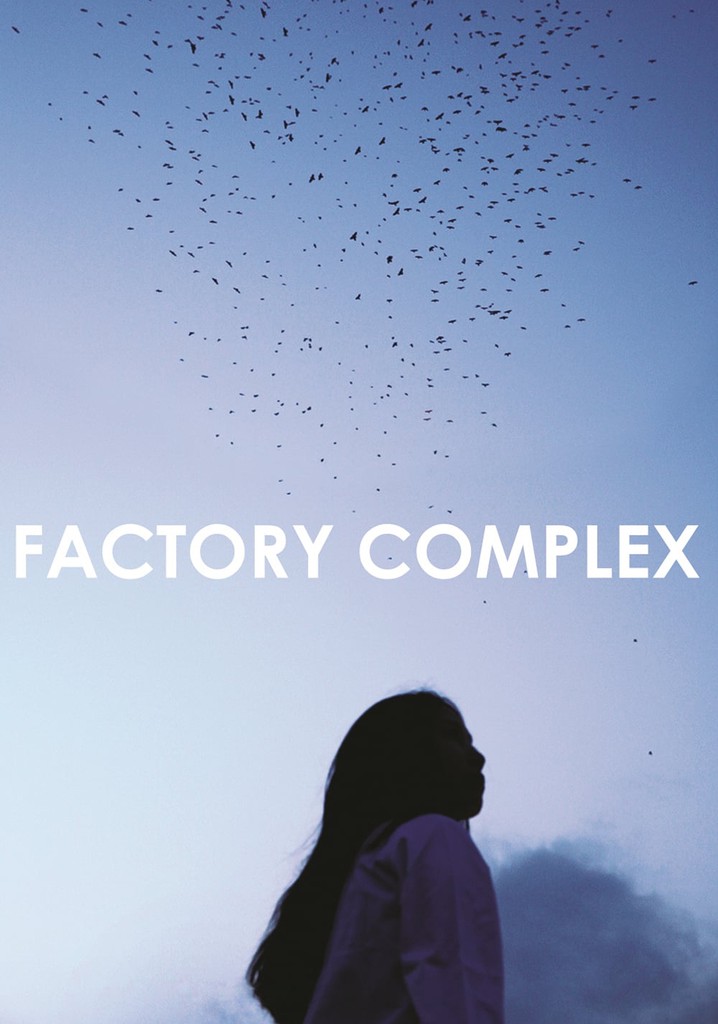 Factory Complex poster