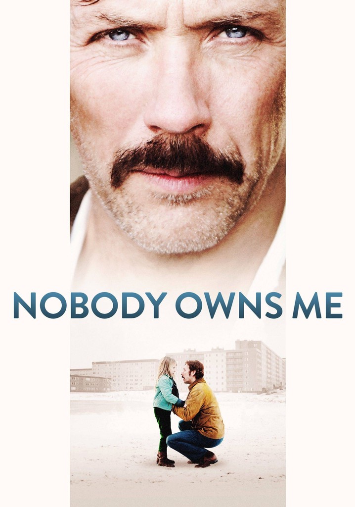 Nobody Owns Me poster
