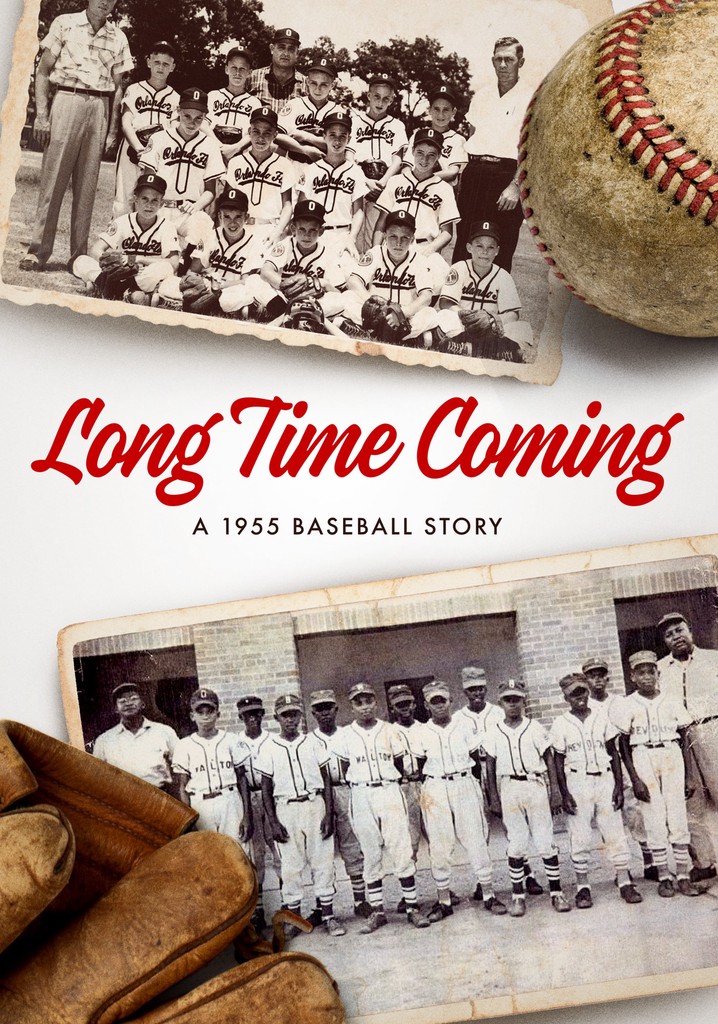 Long Time Coming: A 1955 Baseball Story poster