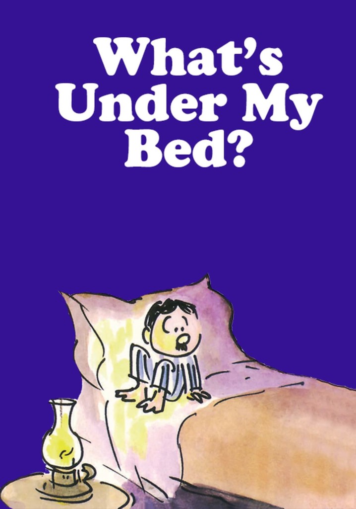 What's Under My Bed? poster