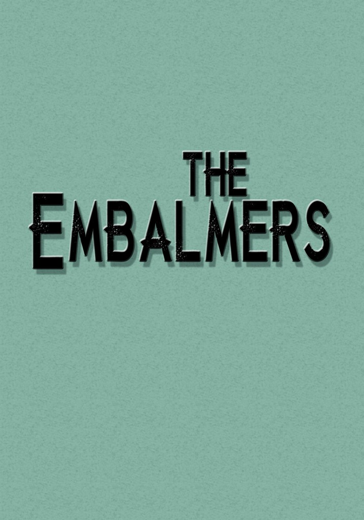 The Embalmers poster