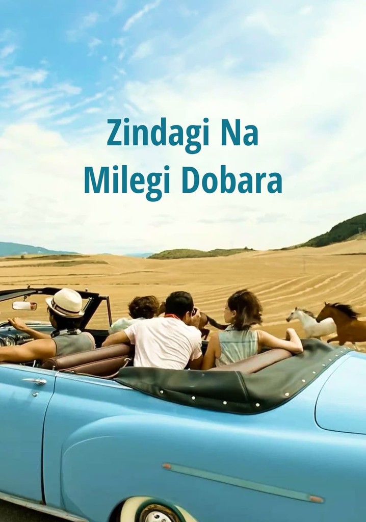 Zindagi Na Milegi Dobara poster