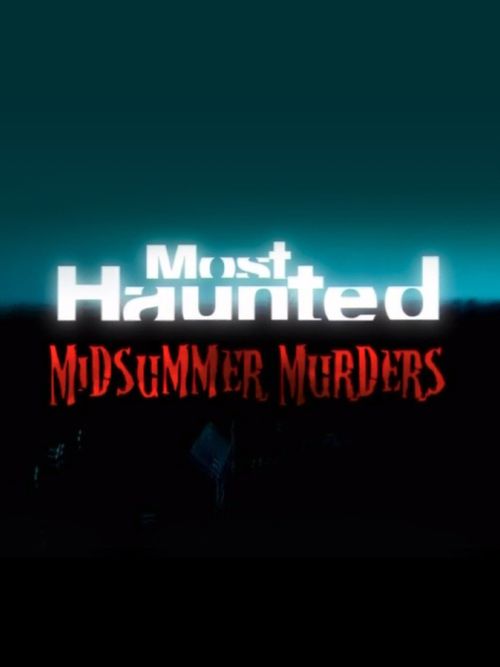 Most Haunted: Midsummer Murders poster