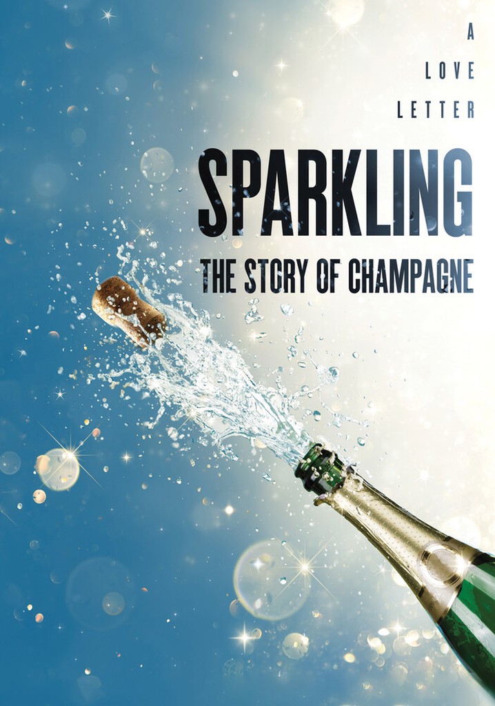 Sparkling: The Story Of Champagne poster
