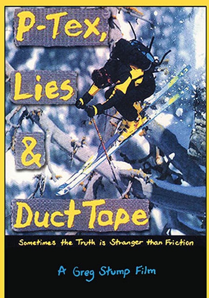 P-Tex, Lies & Duct Tape poster