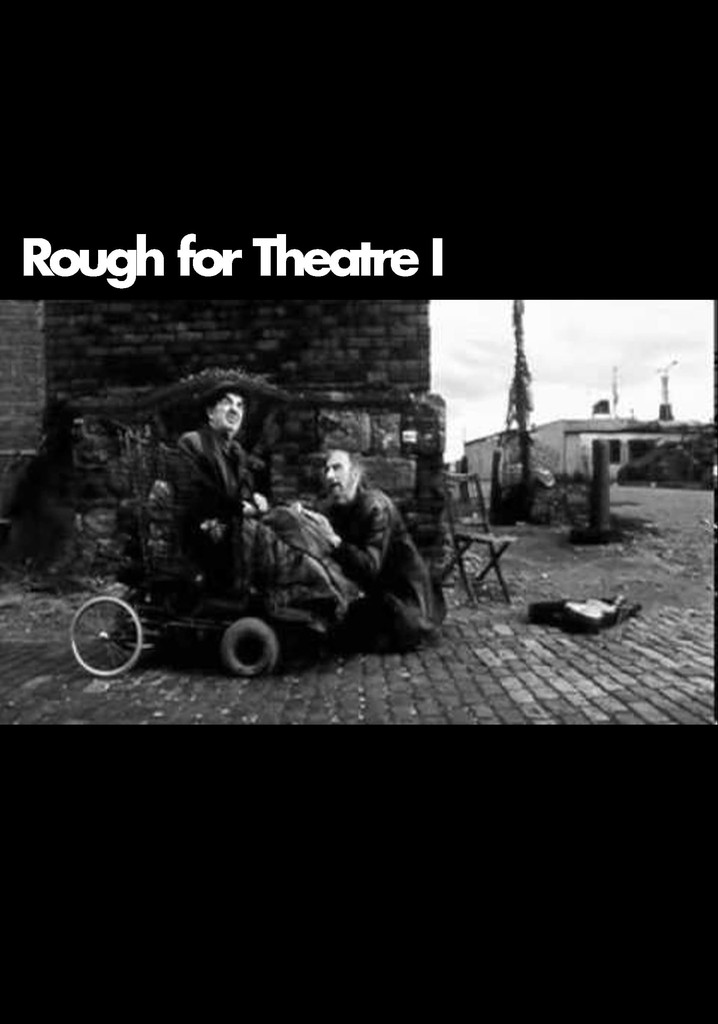 Rough for Theatre I poster