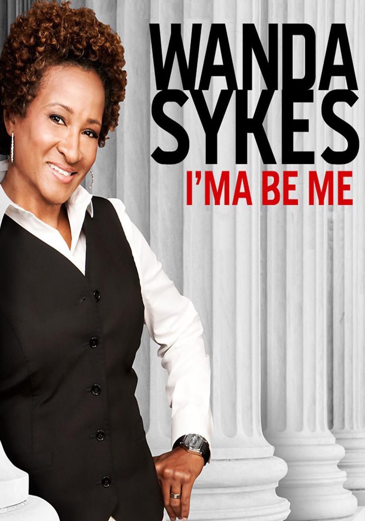 Wanda Sykes: I'ma Be Me poster