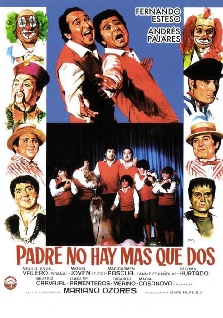 Padre no hay más que dos poster