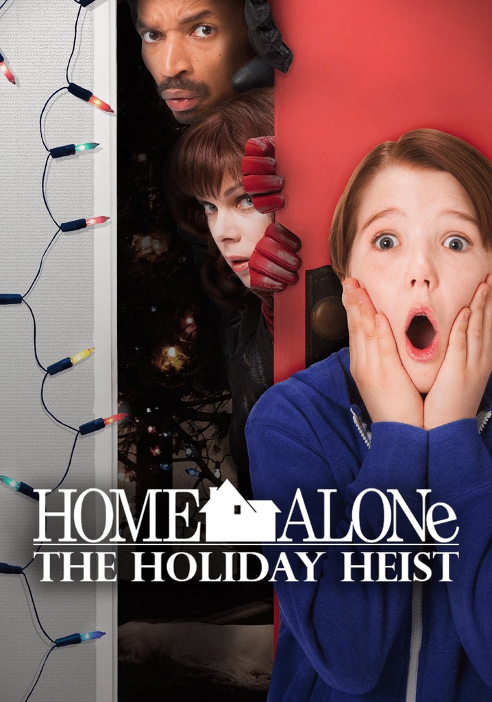 Home Alone: The Holiday Heist poster