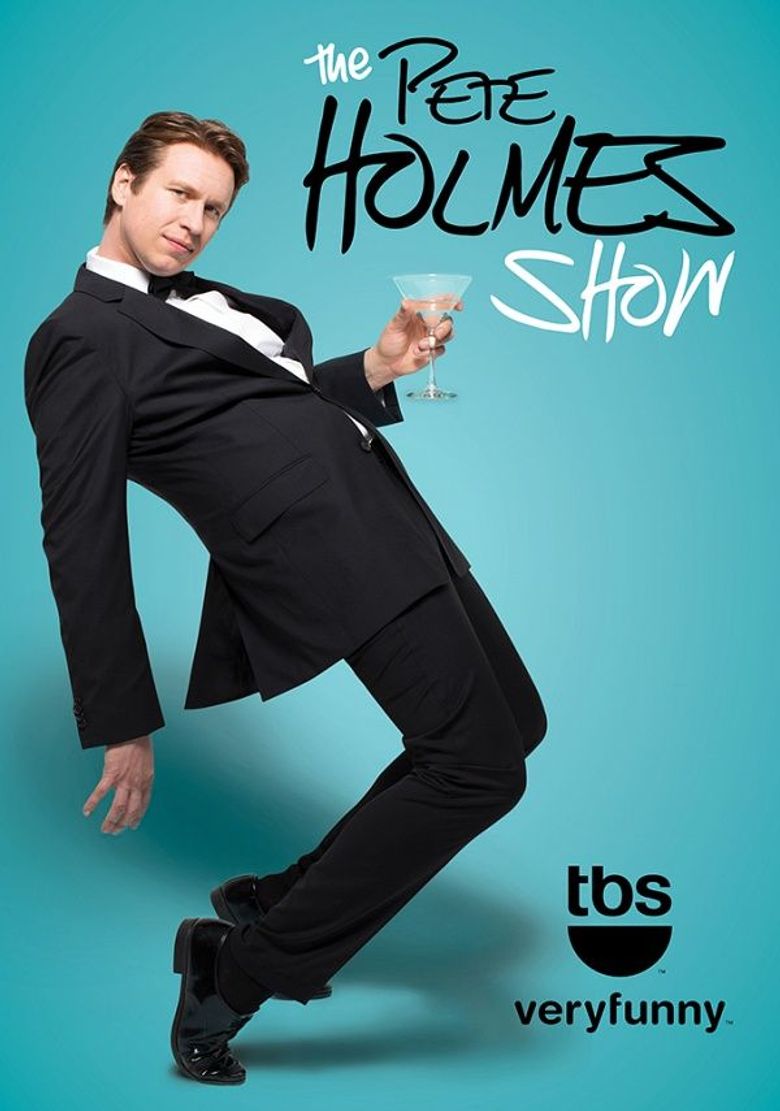 The Pete Holmes Show poster
