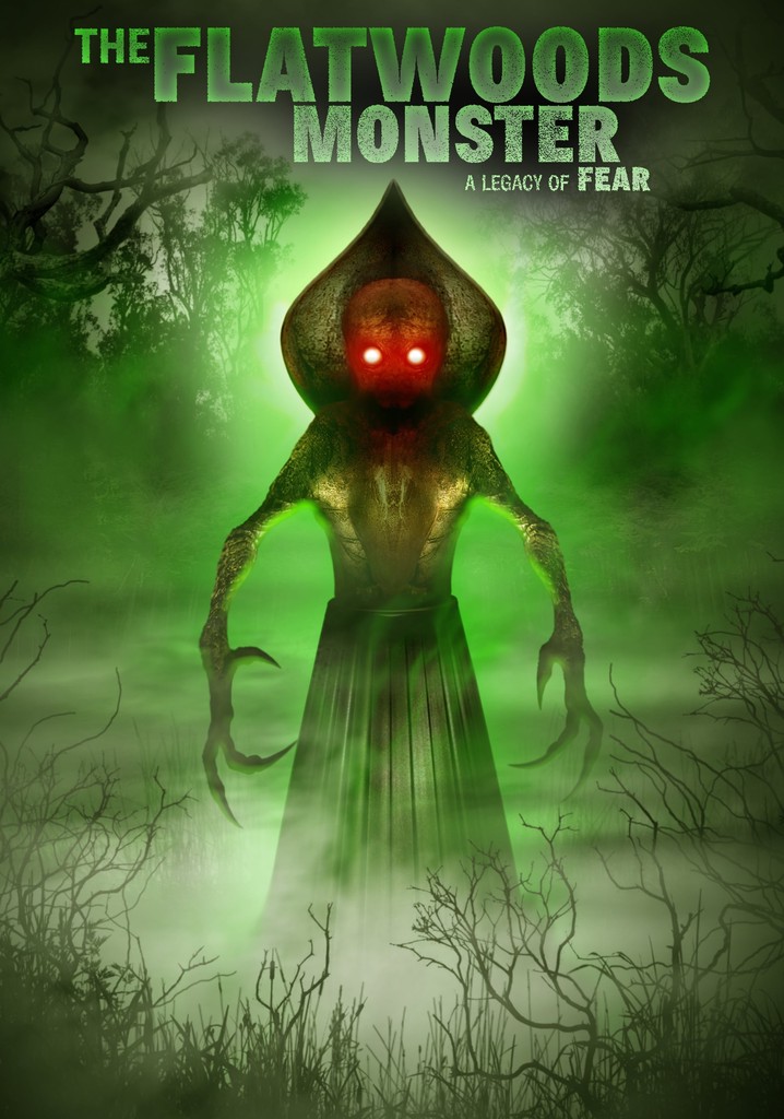 The Flatwoods Monster: A Legacy of Fear poster
