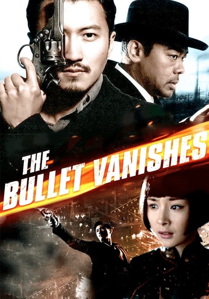 The Bullet Vanishes poster