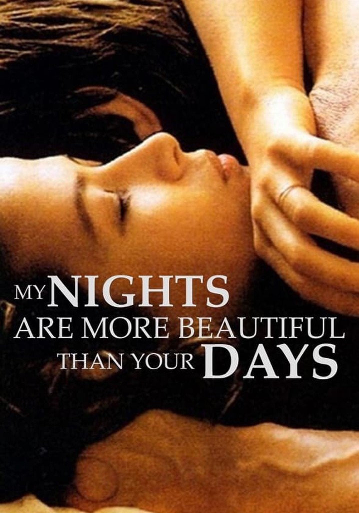 My Nights Are More Beautiful Than Your Days poster