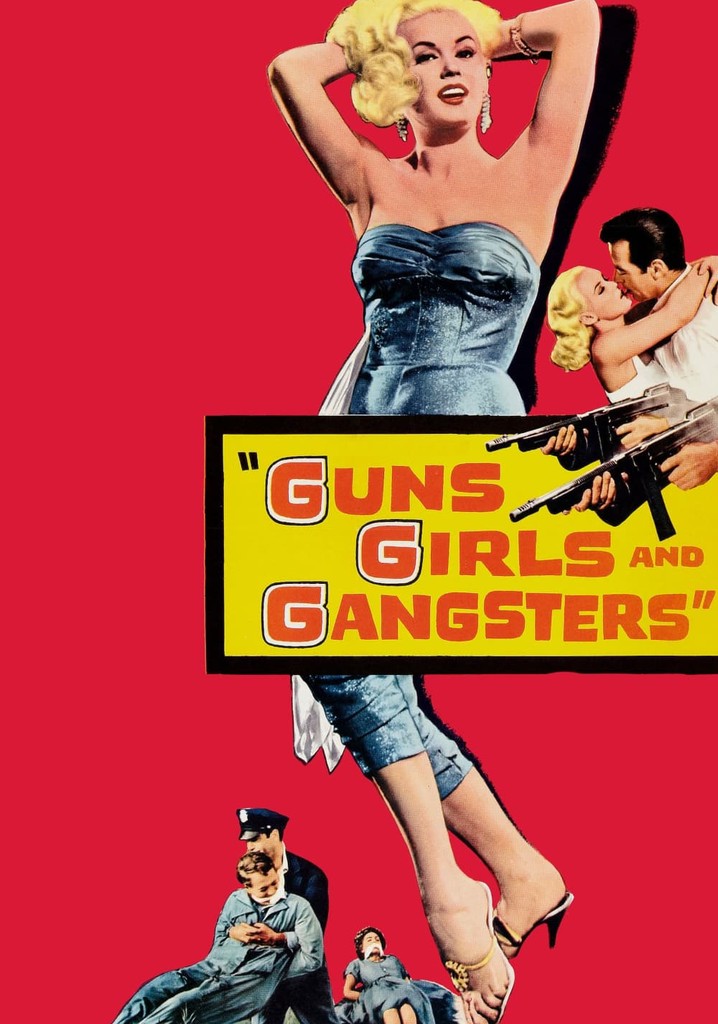 Guns Girls and Gangsters poster