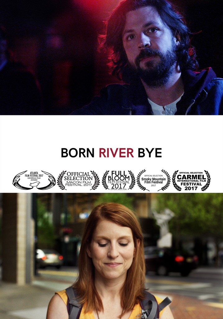 Born River Bye poster