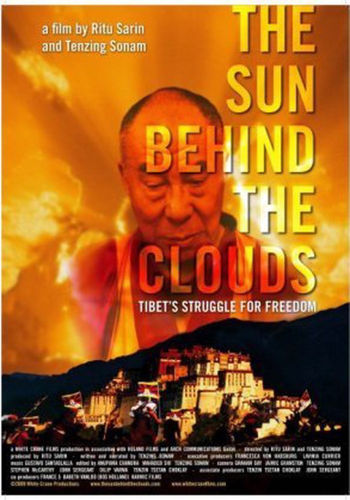 The Sun Behind the Clouds: Tibet's Struggle for Freedom poster