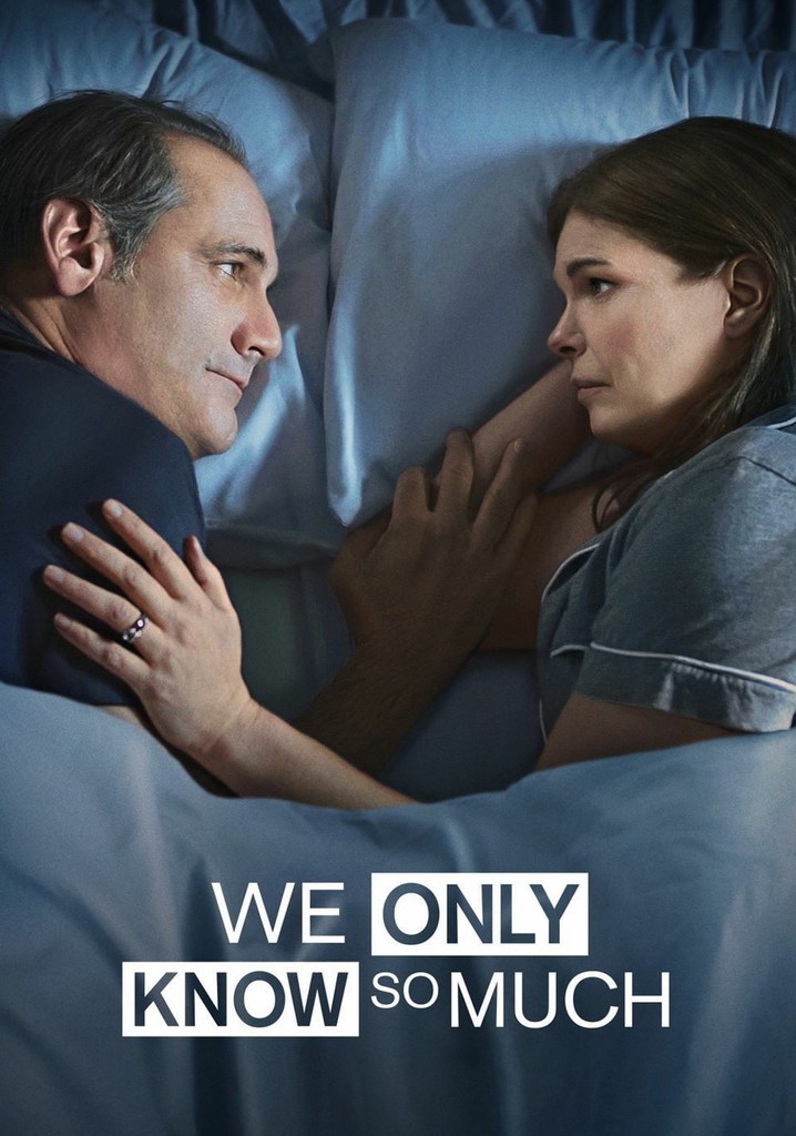 We Only Know So Much poster