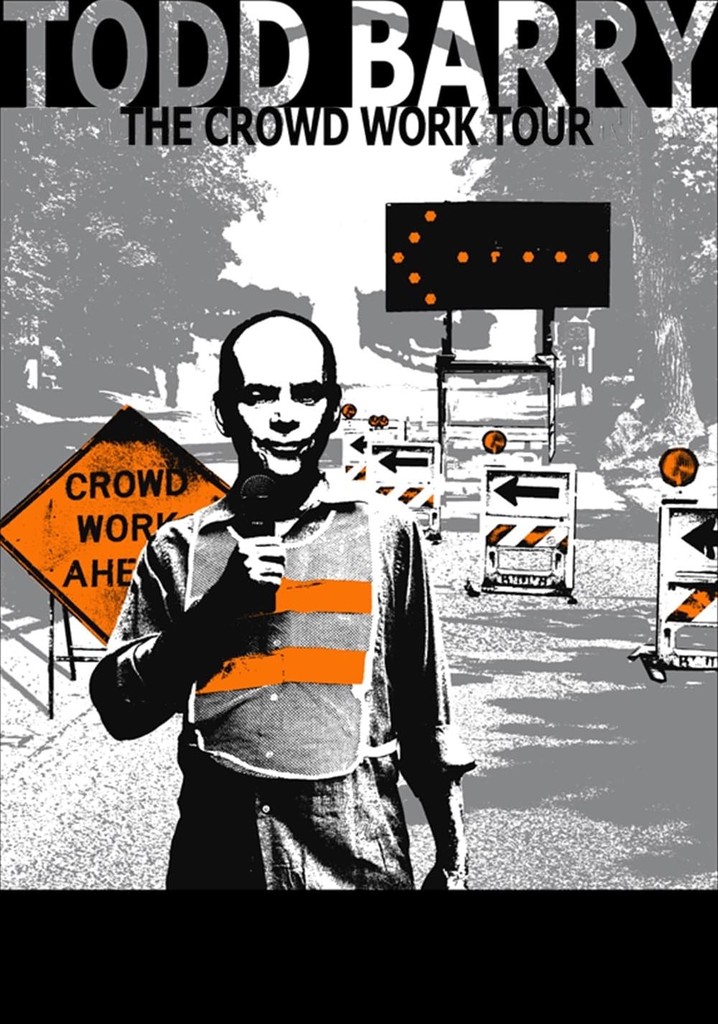 Todd Barry: The Crowd Work Tour poster