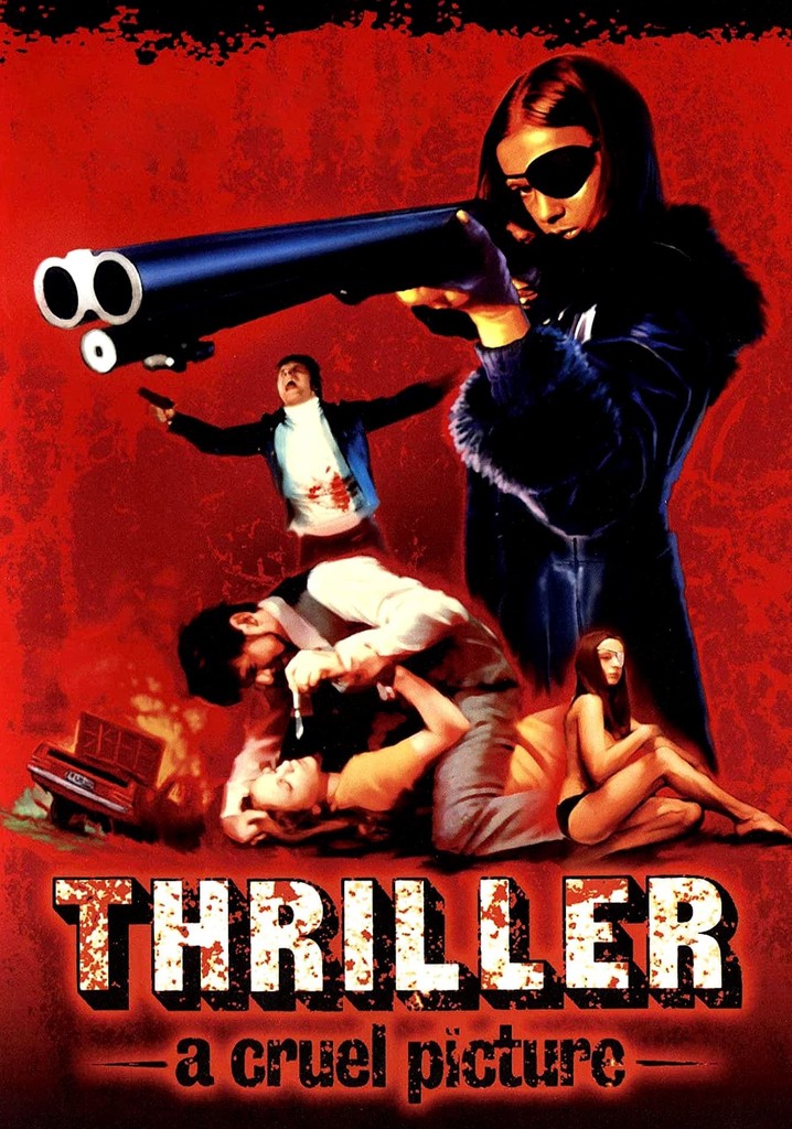 Thriller: A Cruel Picture poster
