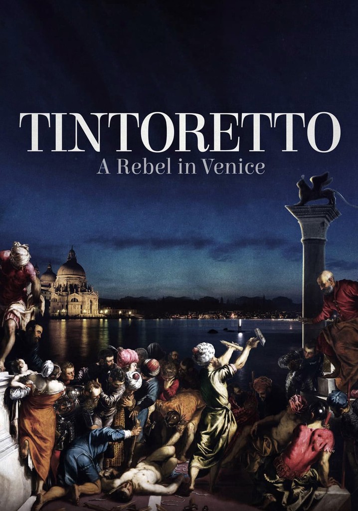 Tintoretto: A Rebel in Venice poster