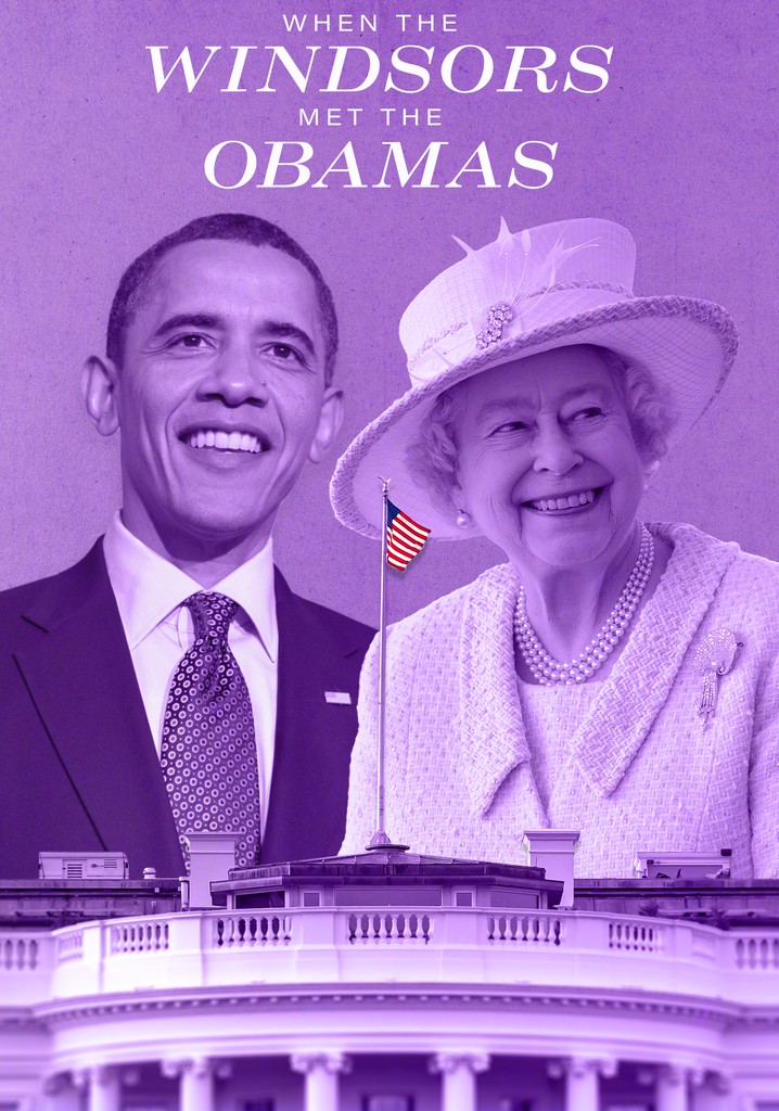 When the Windsors Met the Obamas poster