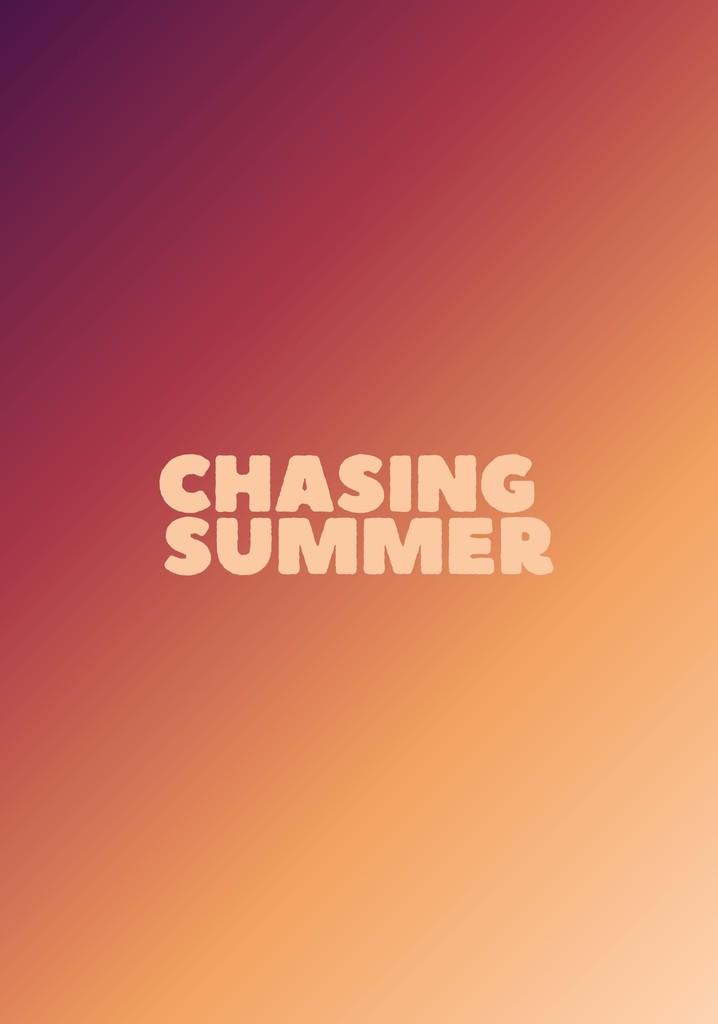 Chasing Summer poster