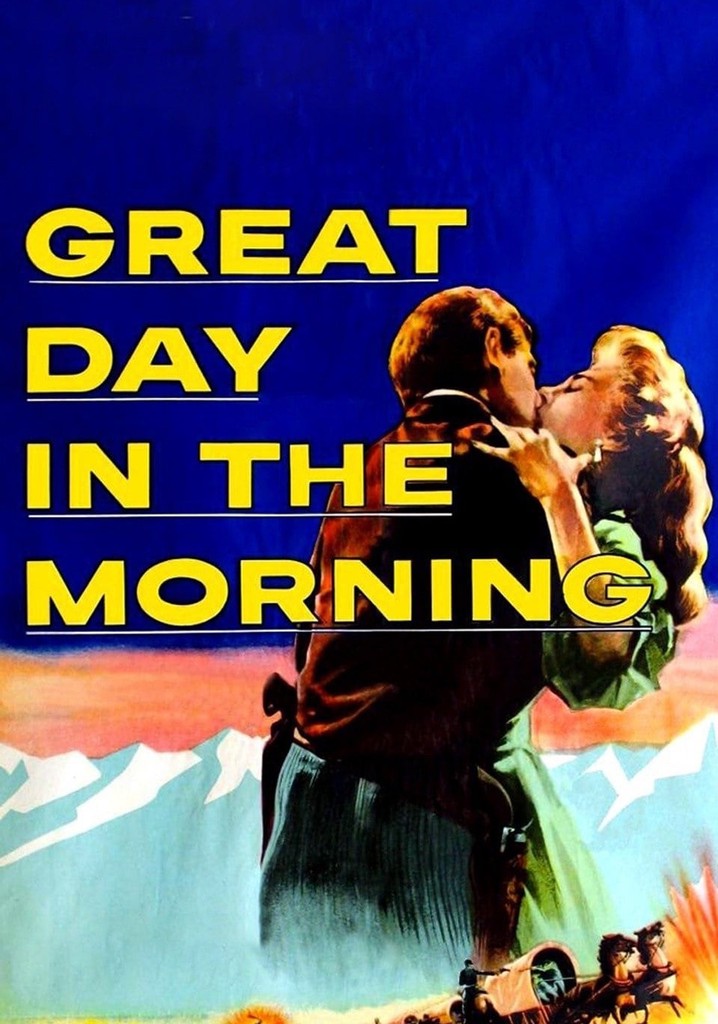 Great Day in the Morning poster