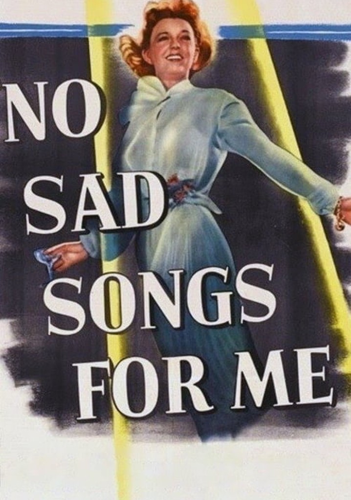 No Sad Songs for Me poster