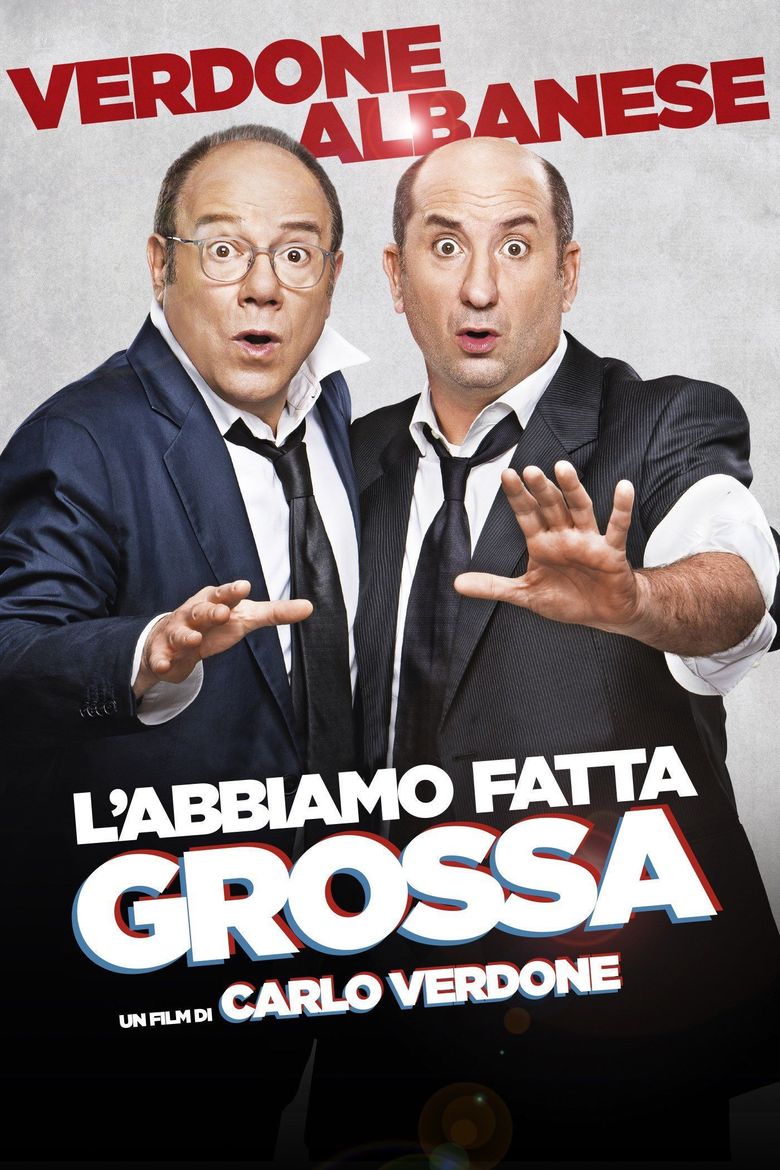 L'abbiamo fatta grossa poster