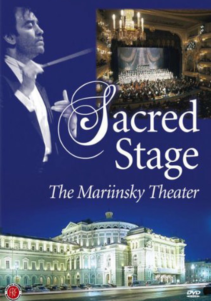 Sacred Stage: The Mariinsky Theater poster