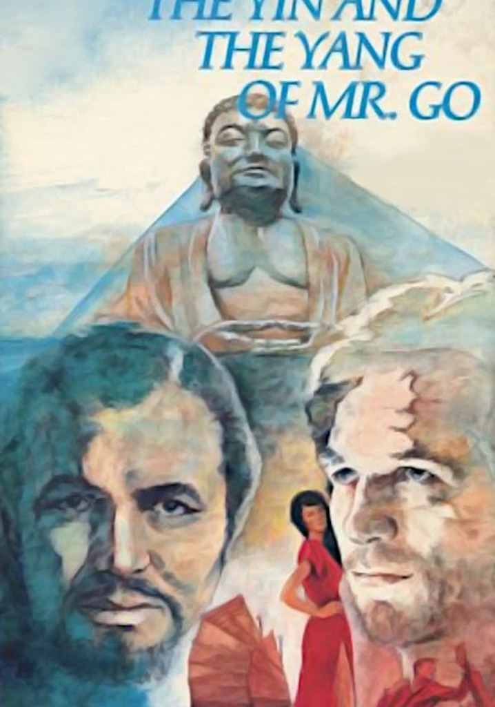 The Yin and the Yang of Mr. Go poster