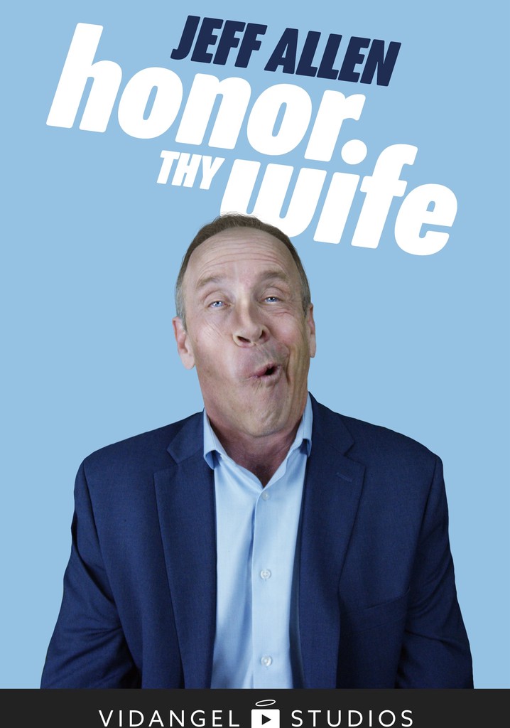 Jeff Allen: Honor Thy Wife poster