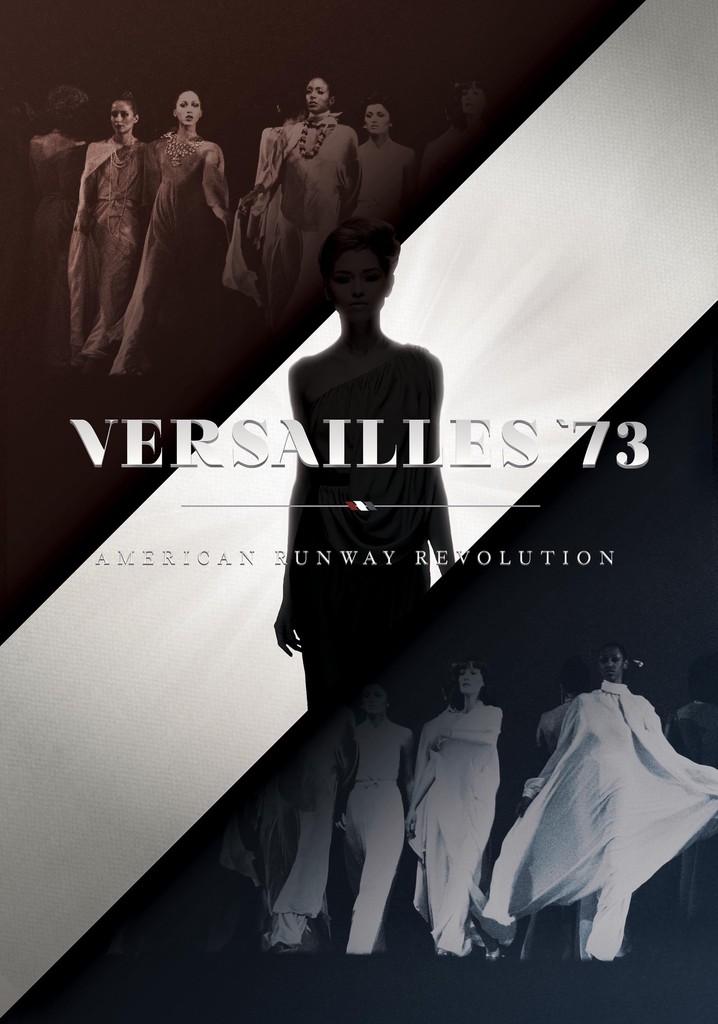 Versailles '73: American Runway Revolution poster