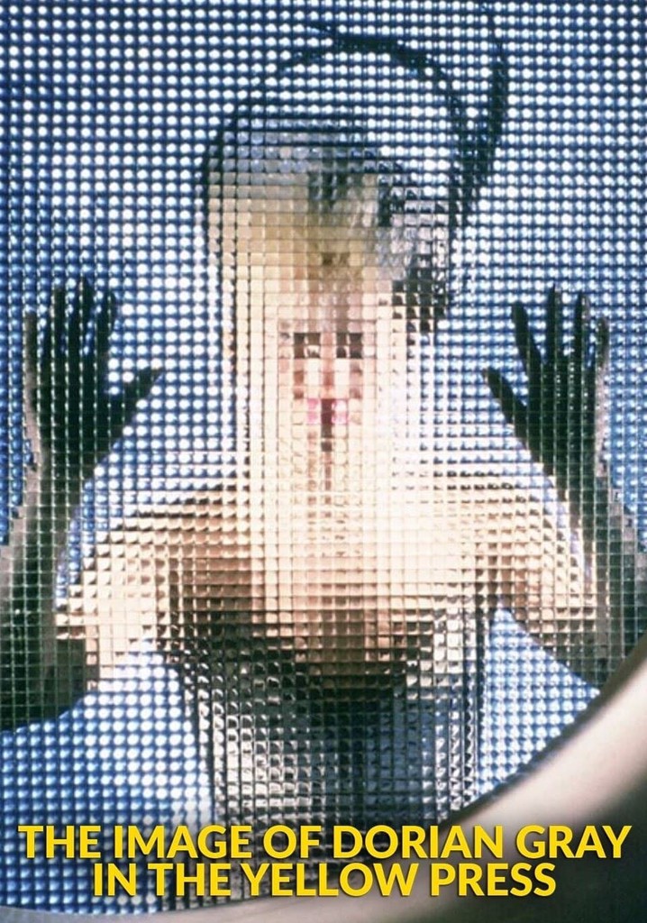 Dorian Gray in the Mirror of the Yellow Press poster