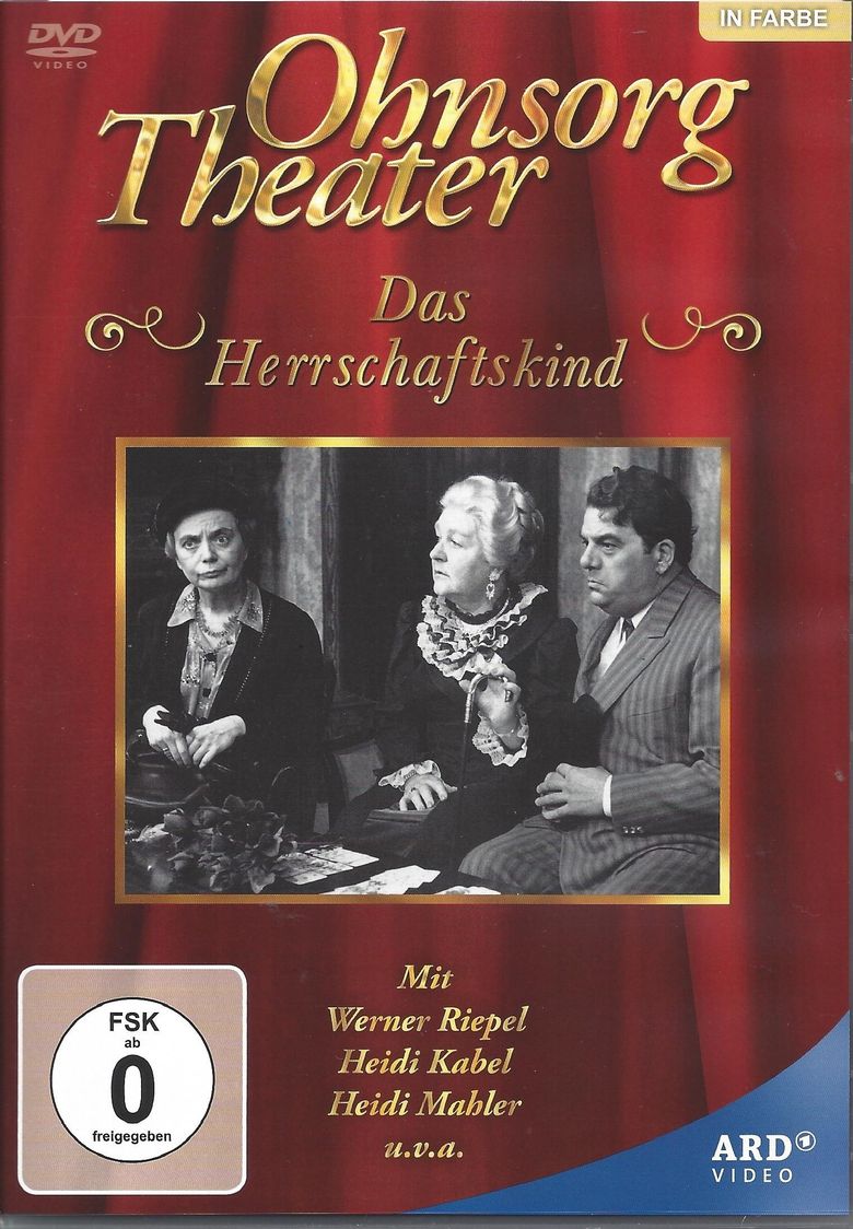 Ohnsorg Theater - Das Herrschaftskind poster