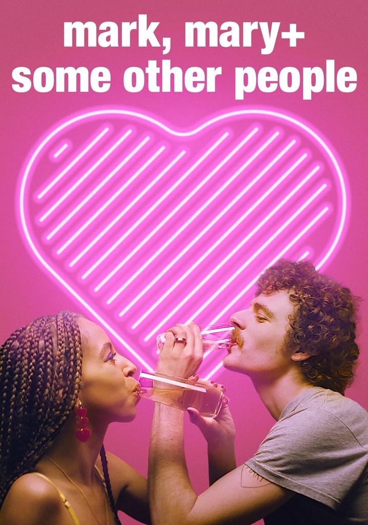 Mark, Mary + Some Other People poster